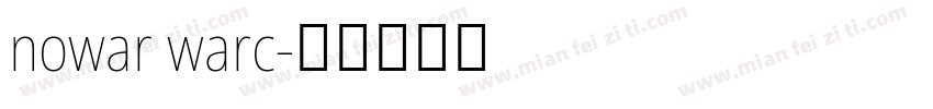 nowar warc字体转换